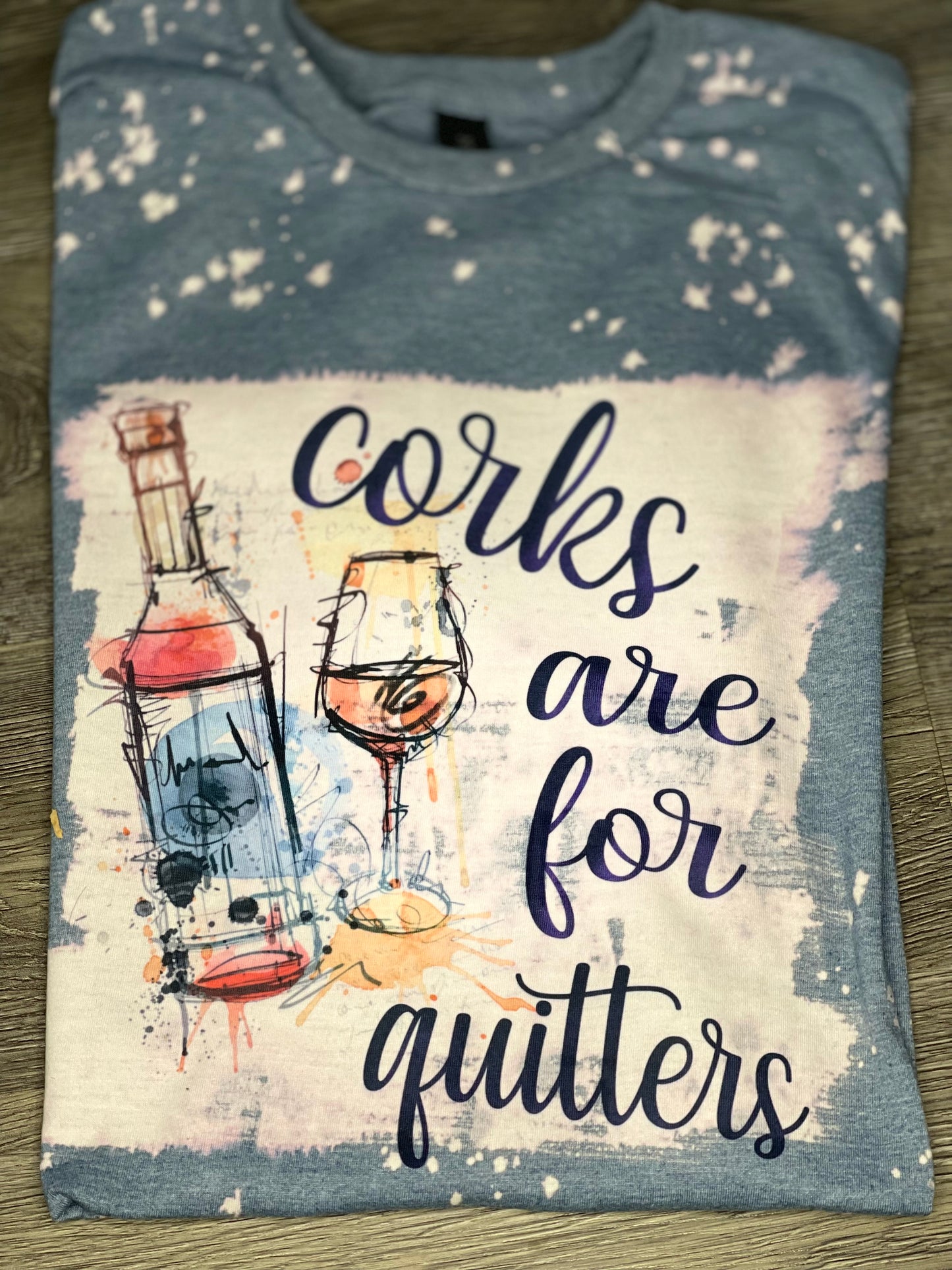 Corks are for Quitters